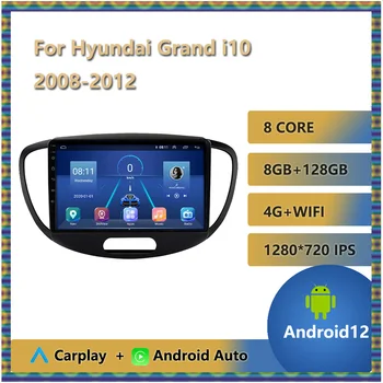 8GB+256GB Radio Auto Pentru Hyundai Grand i10 2008 - 2012 Android 12 Multimedia Player Video de Navigare GPS 2Din 9